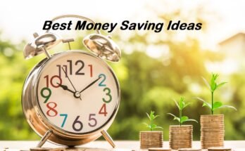 9 Simple and Best Money Saving Ideas that Work