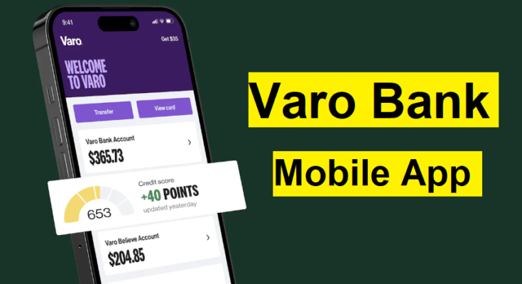 Varo Bank Mobile App