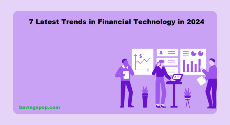 Latest Trends in Financial Technology