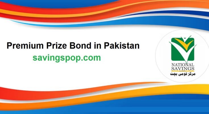 Premium Prize Bond in Pakistan