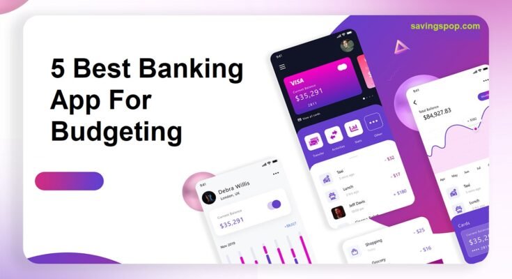 5 Best Banking App For Budgeting