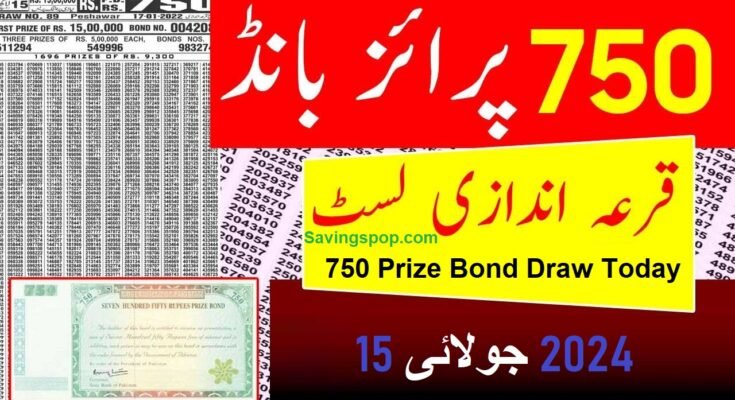 750 Prize Bond Draw Today