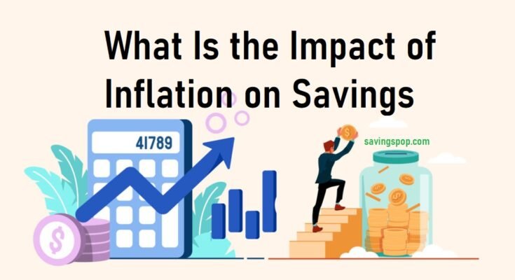 What Is the Impact of Inflation on Savings