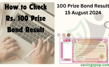 100 Prize Bond Result 15 August 2024