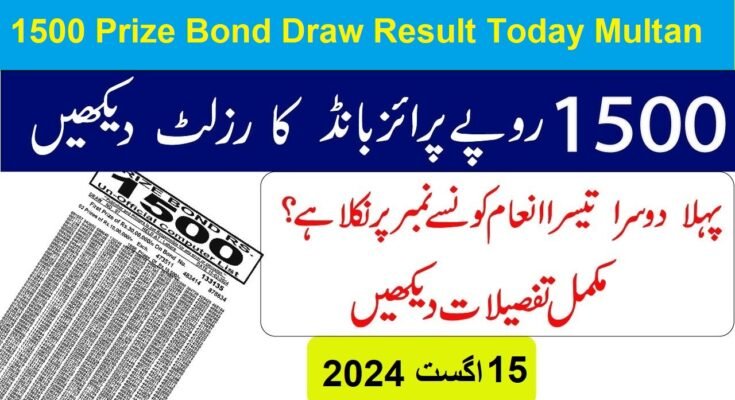 1500 Prize Bond Draw Result Today Multan