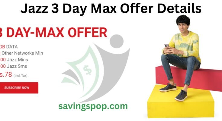 Jazz 3 Day Max Offer Details