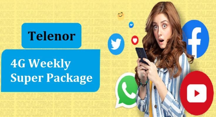 Telenor 4G Weekly Super Package