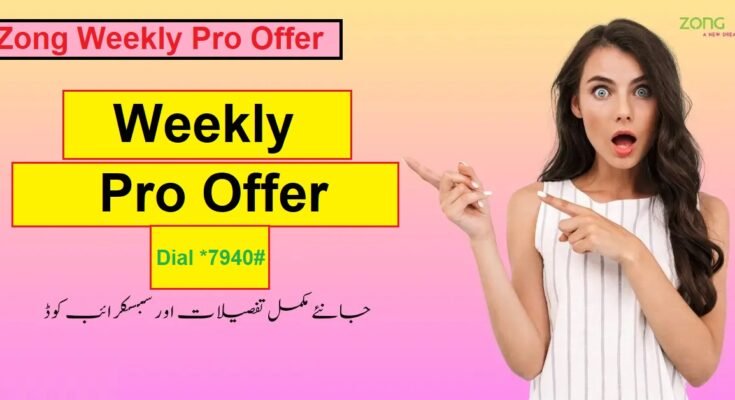 Zong Weekly Pro Offer