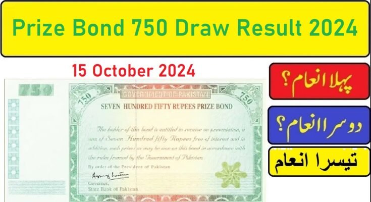 Prize Bond 750 Draw Result 2024